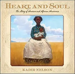 E-Book (epub) Heart and Soul von Kadir Nelson