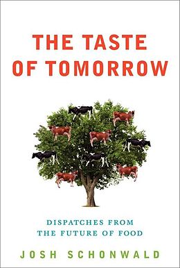 eBook (epub) Taste of Tomorrow de Josh Schonwald