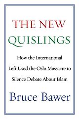 eBook (epub) The New Quislings de Bruce Bawer