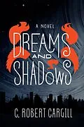 E-Book (epub) Dreams and Shadows von C. Robert Cargill