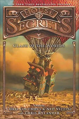 E-Book (epub) House of Secrets: Clash of the Worlds von Chris Columbus, Ned Vizzini, Chris Rylander