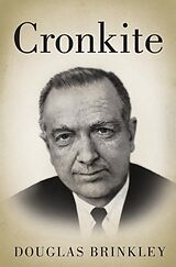 E-Book (epub) Cronkite von Douglas Brinkley