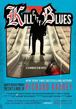Kartonierter Einband Kill City Blues von Richard Kadrey