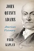 E-Book (epub) John Quincy Adams von Fred Kaplan