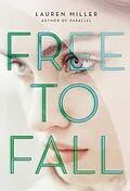 E-Book (epub) Free to Fall von Lauren Miller