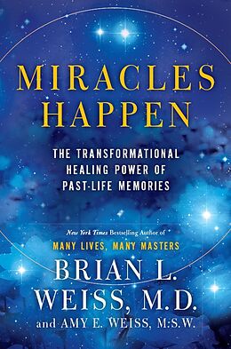 eBook (epub) Miracles Happen de Brian L. Weiss