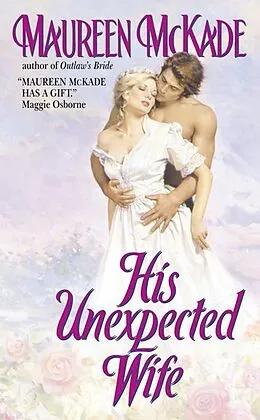 E-Book (epub) His Unexpected Wife von Maureen Mckade