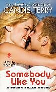 Poche format A Somebody Like You von Candis Terry