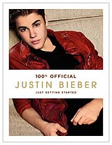 Livre Relié Justin Bieber: Just Getting Started de Justin Bieber