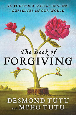 Couverture cartonnée The Book of Forgiving de Desmond Tutu, Mpho Tutu
