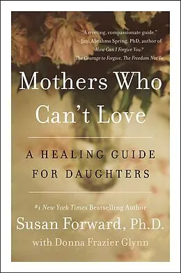 E-Book (epub) Mothers Who Can't Love von Susan Forward