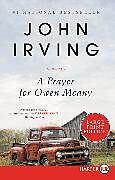 Kartonierter Einband A Prayer for Owen Meany von John Irving