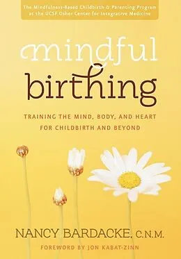 E-Book (epub) Mindful Birthing von Nancy Bardacke
