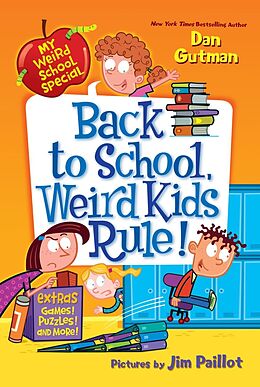 E-Book (epub) My Weird School Special: Back to School, Weird Kids Rule! von Dan Gutman
