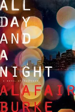 E-Book (epub) All Day and a Night von Alafair Burke