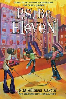 E-Book (epub) P.S. Be Eleven von Rita Williams-Garcia