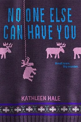 E-Book (epub) No One Else Can Have You von Kathleen Hale