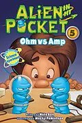 E-Book (epub) Alien in My Pocket #5: Ohm vs. Amp von Nate Ball