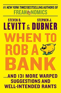 eBook (epub) When to Rob a Bank de Steven D. Levitt