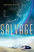 E-Book (epub) Salvage von Alexandra Duncan