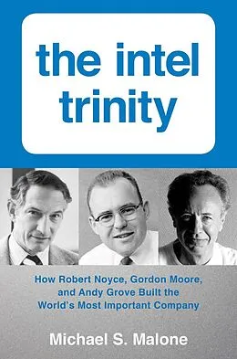 E-Book (epub) Intel Trinity,The von Michael S. Malone