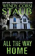 E-Book (epub) All the Way Home von Wendy Corsi Staub