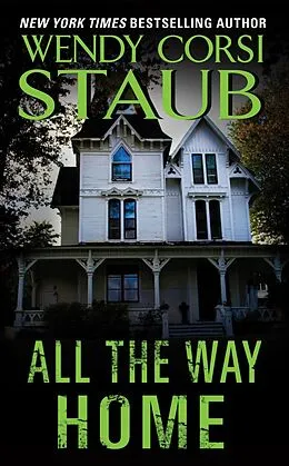 E-Book (epub) All the Way Home von Wendy Corsi Staub