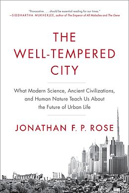 E-Book (epub) The Well-Tempered City von Jonathan F. P. Rose