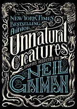 Couverture cartonnée Unnatural Creatures de Neil Gaiman