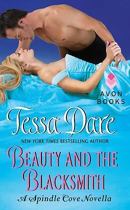 E-Book (epub) Beauty and the Blacksmith von Tessa Dare