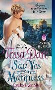 Poche format A Say Yes to the Marquess de Tessa Dare