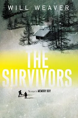 E-Book (epub) The Survivors von Will Weaver