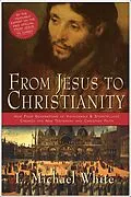 E-Book (epub) From Jesus to Christianity von L. Michael White