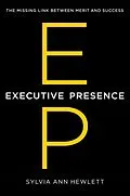 E-Book (epub) Executive Presence von Sylvia Ann Hewlett
