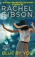 E-Book (epub) Blue By You von Rachel Gibson