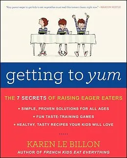 E-Book (epub) Getting to YUM von Karen Le Billon