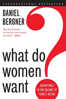 E-Book (epub) What Do Women Want? von Daniel Bergner