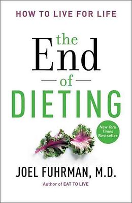 Poche format B The End of Dieting de Joel Fuhrman