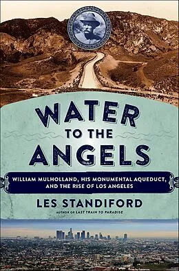 E-Book (epub) Water to the Angels von Les Standiford