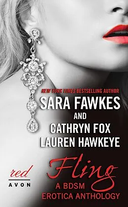 E-Book (epub) Fling von Sara Fawkes, Cathryn Fox, Lauren Hawkeye