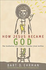 E-Book (epub) How Jesus Became God von Bart D. Ehrman