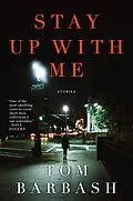 E-Book (epub) Stay Up With Me von Tom Barbash