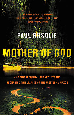 Livre de poche Mother of God de Paul Rosolie