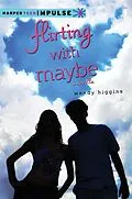 E-Book (epub) Flirting with Maybe von Wendy Higgins