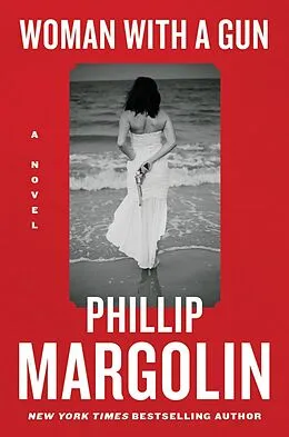 E-Book (epub) Woman with a Gun von Phillip Margolin