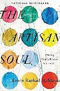 Poche format B The Artisan Soul de Erwin Raphael McManus