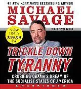Audio CD (CD/SACD) Trickle Down Tyranny Low Price Cd von Michael Savage