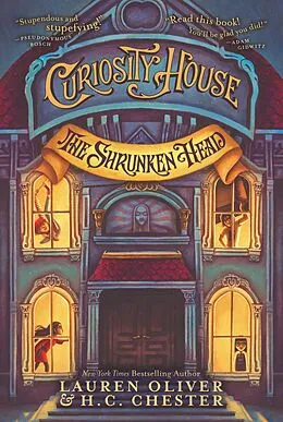 E-Book (epub) Curiosity House: The Shrunken Head von Lauren Oliver