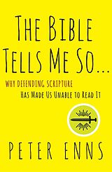 eBook (epub) The Bible Tells Me So de Peter Enns