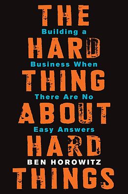 E-Book (epub) The Hard Thing About Hard Things von Ben Horowitz